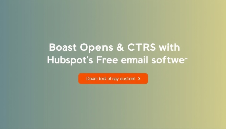Boost email marketing with HubSpot's free software text.