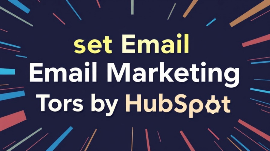 Promotional banner for best email marketing tools for real estate by HubSpot