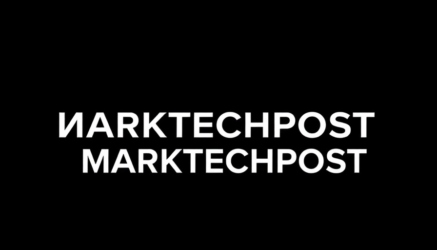 Bold 'MARKTECHPOST' text on black background.