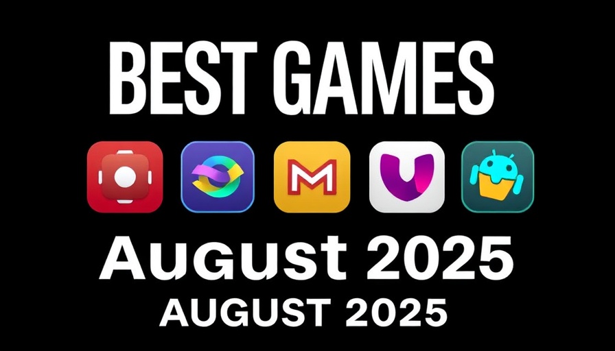 Banner of Best New Mobile Games August 2025 with game icons.