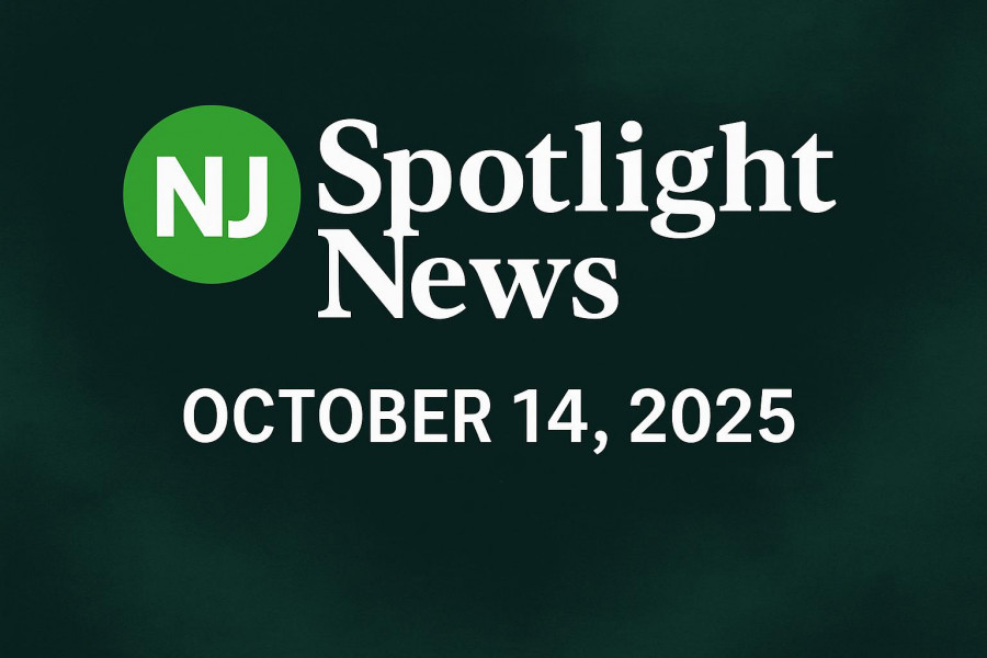 NJ Spotlight News: October 14, 2025
