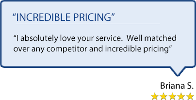 Review: I absolutely love your service. Well matched over any competitor and incredible pricing.