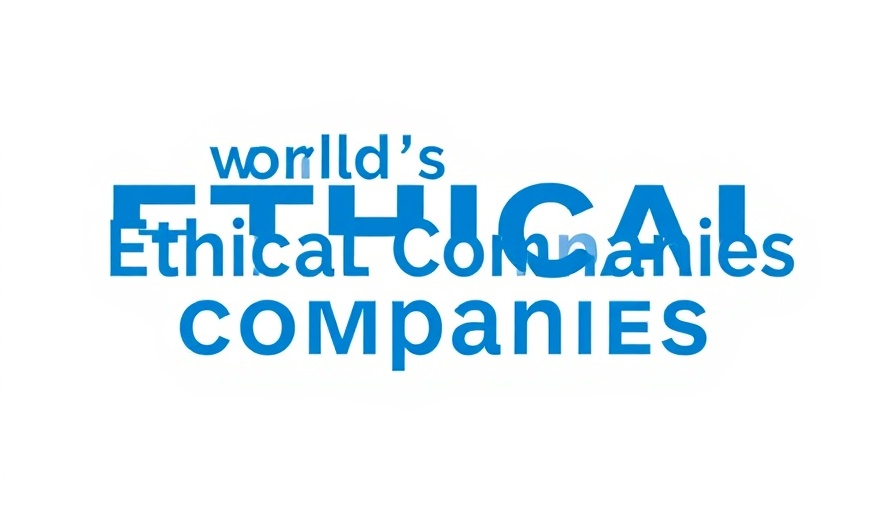 2025 Most Ethical Companies logo by Ethisphere in bold typography.