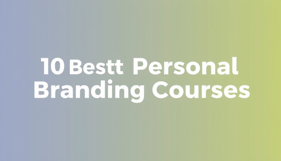 The 10 Best Personal Branding Courses: Detailed Analysis