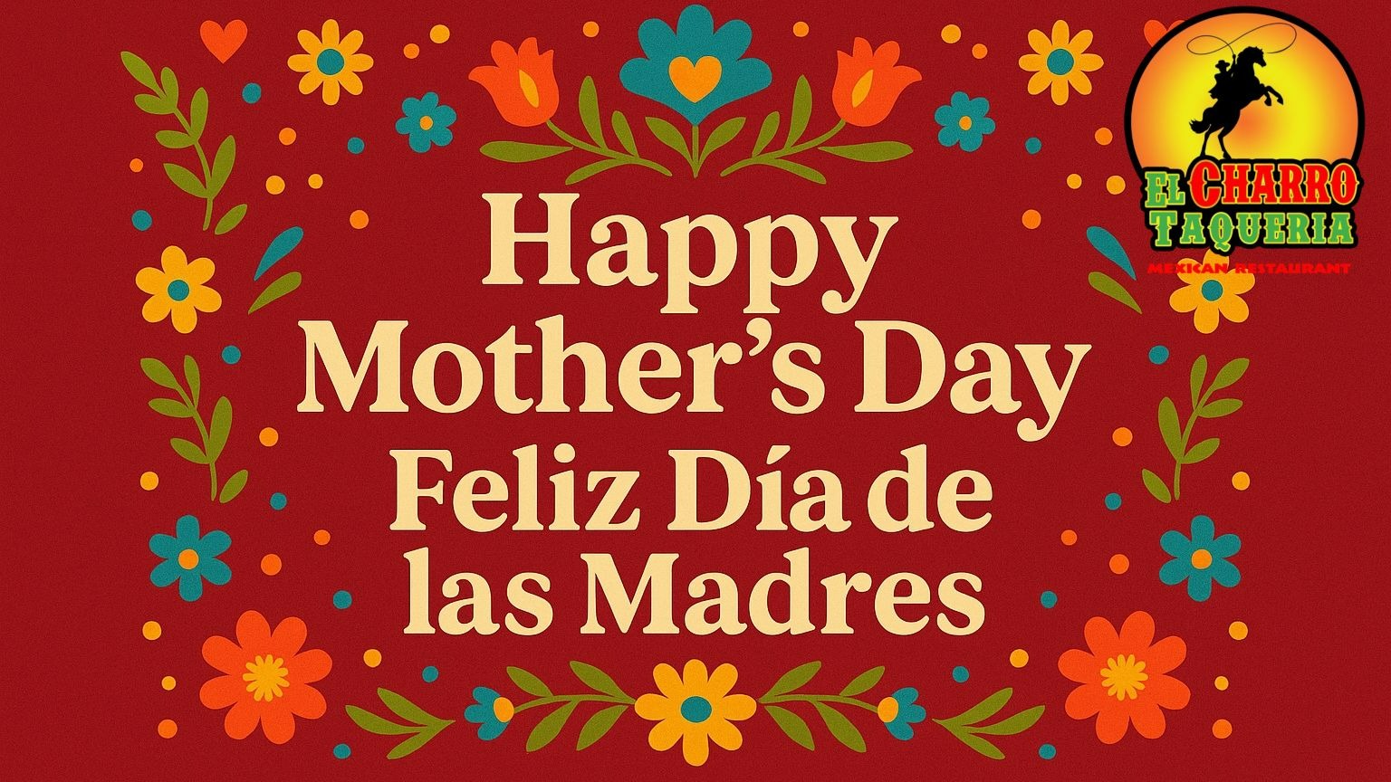 mother's day dia de las madres at taqueria el charro niagara falls new york