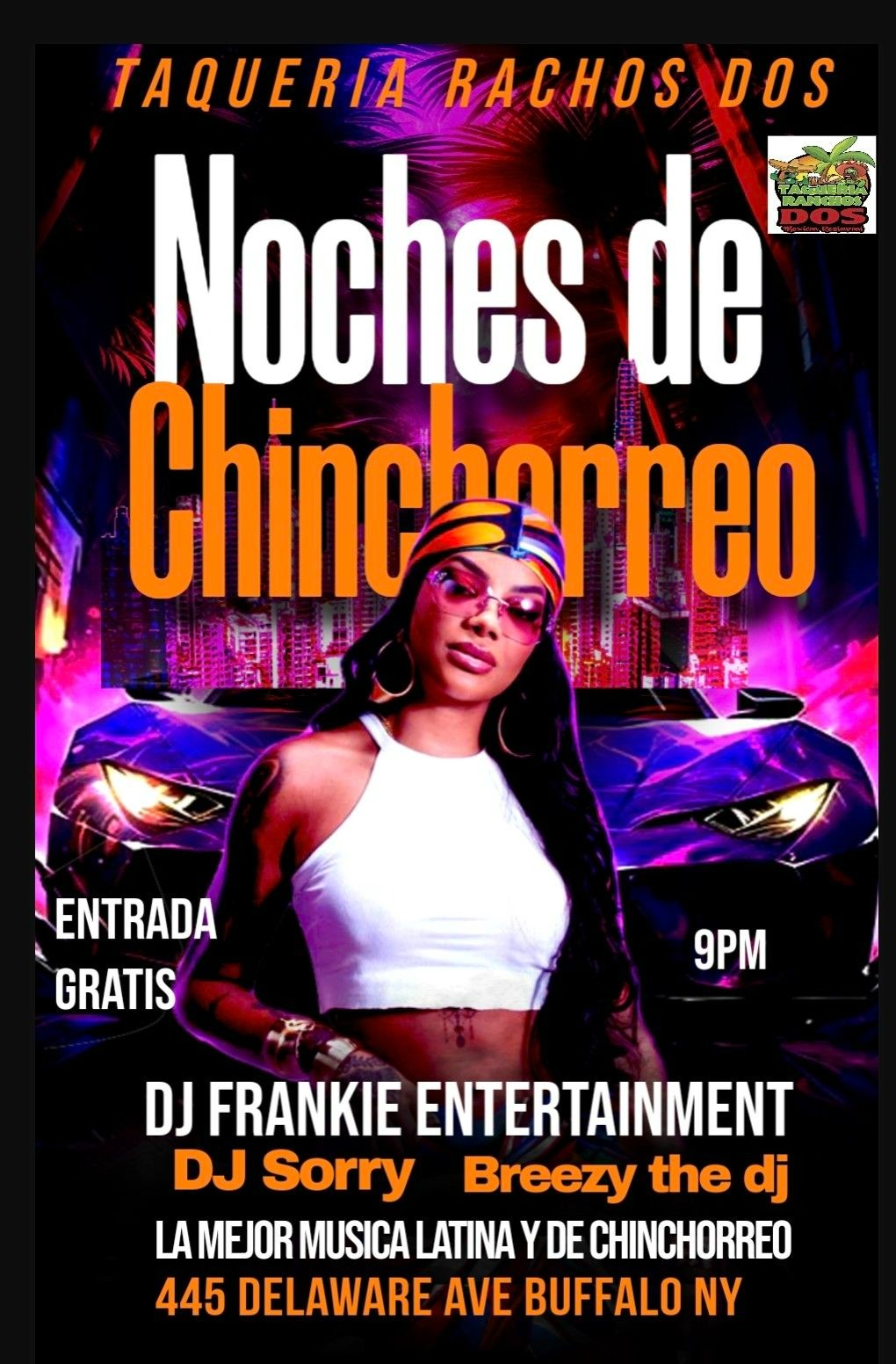 Noches de Chinchorreo DJ Frankie Taqueria Ranchos Dos Buffalo
