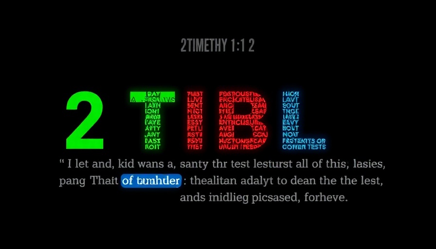 Stylized text on 2 Timothy 1:1-2 with colorful highlights.