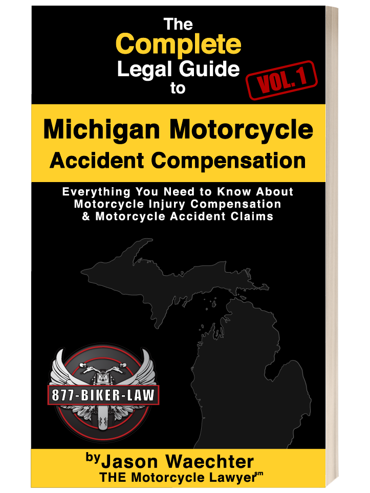 Download The Complete Legal Guide to Michigan Motorcycle Accident Compensation