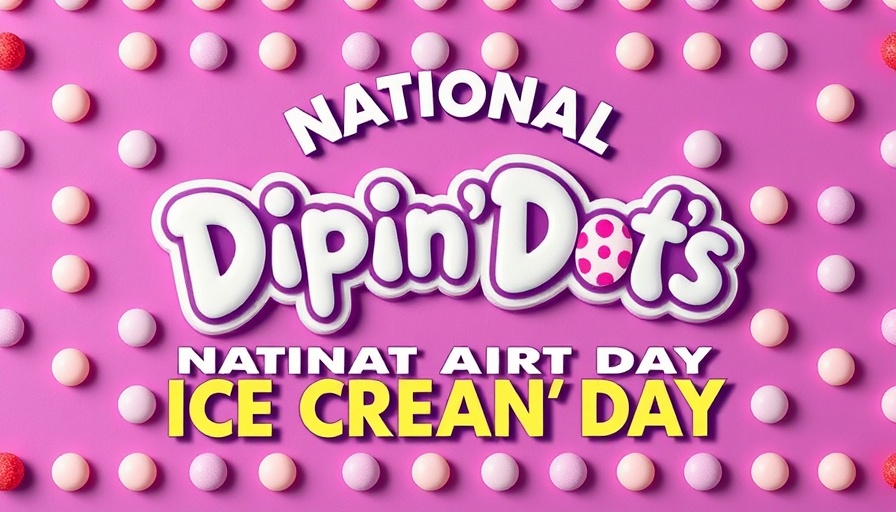 Colorful Dippin’ Dots National Ice Cream Day graphic.
