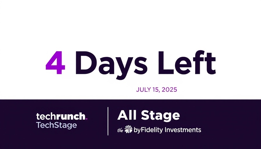 TechCrunch All Stage ticket prices countdown, 4 days left