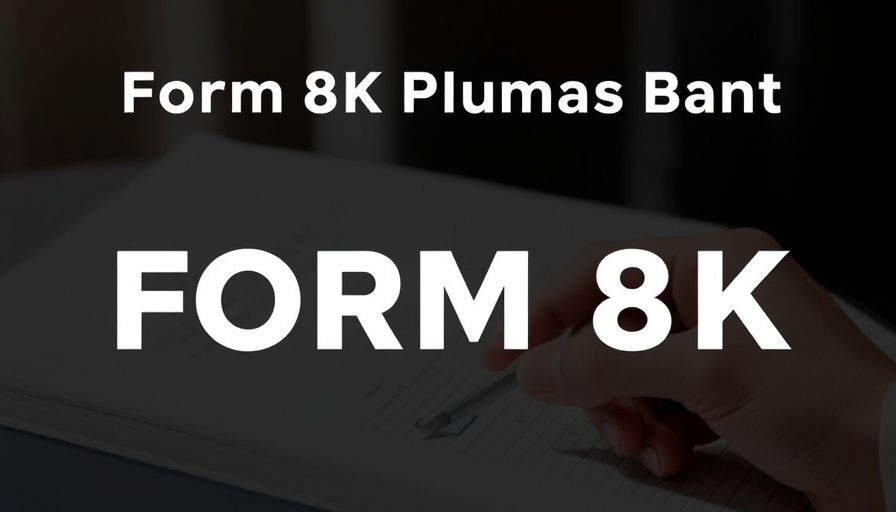 Form 8K Plumas Bancorp For: 22 August