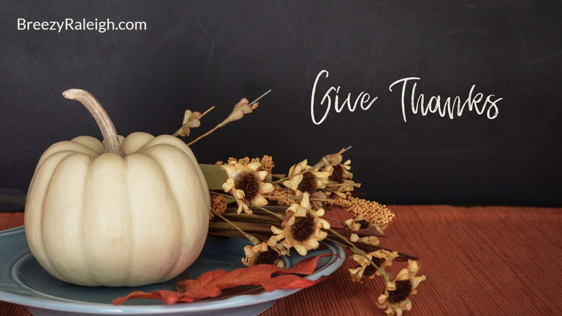 Give Thanks