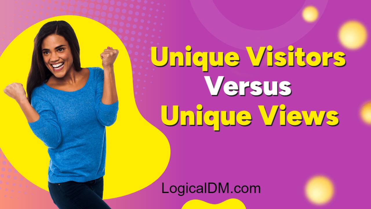 unique visitors versus unique views