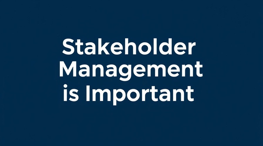 Importance of Stakeholder Management in white text on dark blue background