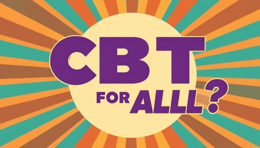 Retro graphic with 'CBT FOR ALL?' highlighting Cognitive Behavioral Therapy effectiveness across mental health.