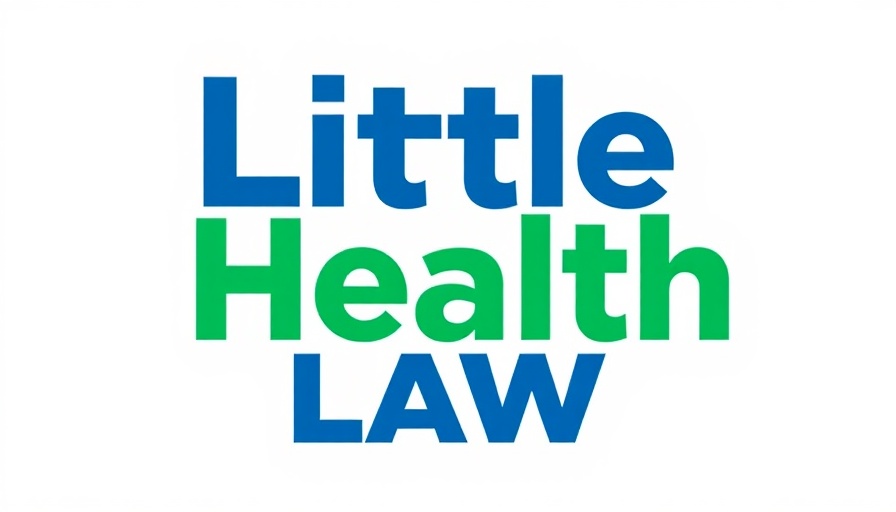 FTC Non-Compete Rule logo text reading 'Little Health Law'.