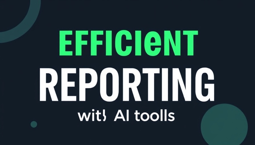 Efficient Reporting with AI tools digital banner design.