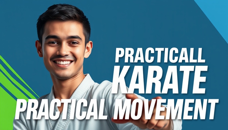 Digital poster on Practical Karate Movement with smiling man.