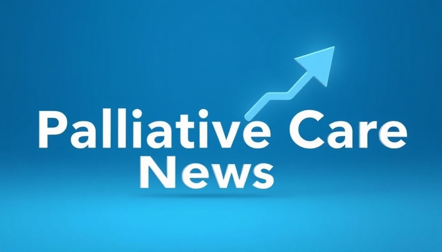 Palliative Care News graphic highlighting trending updates.