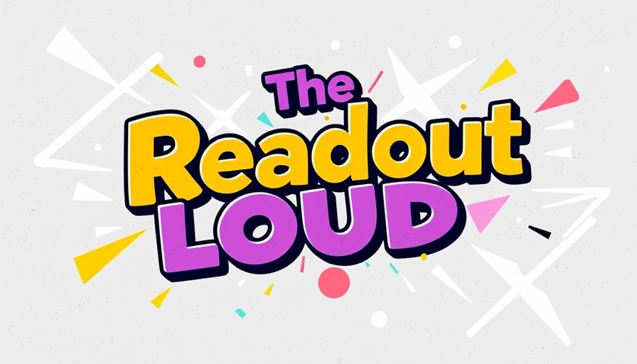Playful graphic design with 'The Readout Loud' text in bold.