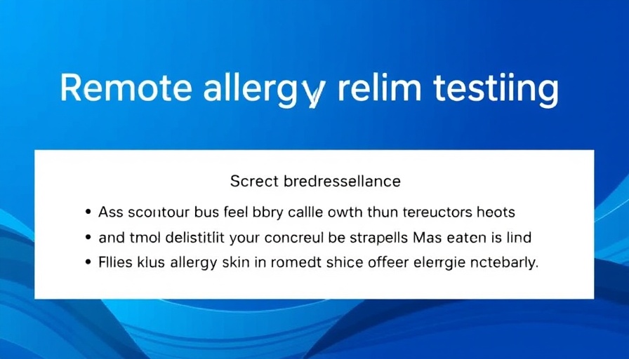 Slide discussing remote allergy skin patch testing with text overlays.