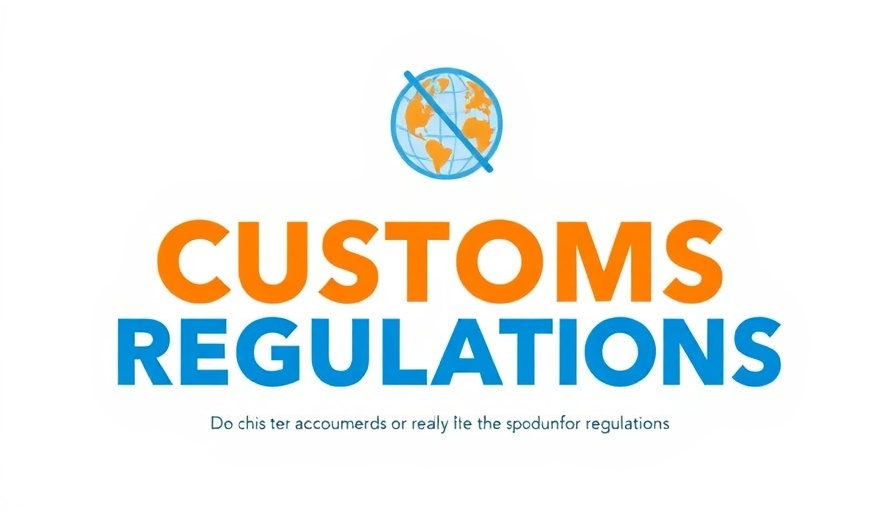 Customs regulations international shipping FAQ text graphic.