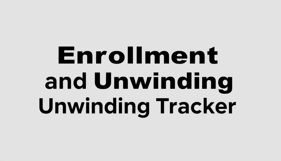 Medicaid unwinding process tracker display on grey background with bold text.