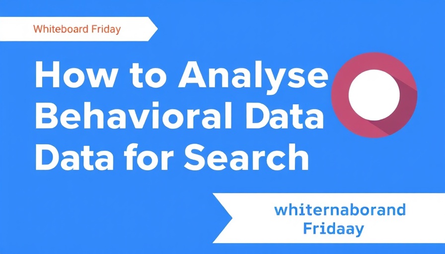 How to Analyze Behavioral Data for Search — Whiteboard Friday