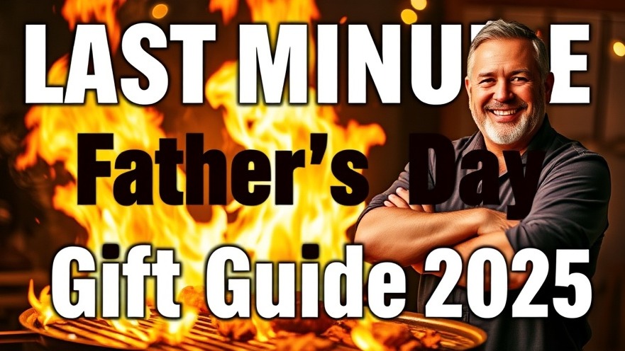 Bold typography on a grilling scene showcasing BBQ gifts for Father's Day 2025.