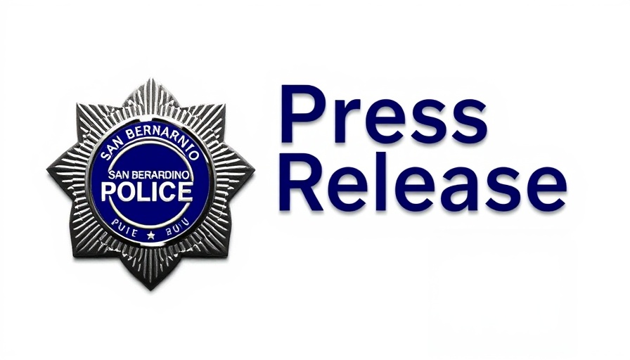 San Bernardino Police press release announcement.