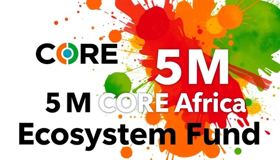 Africa Web3 Innovation: $5M CORE Ecosystem Fund graphic