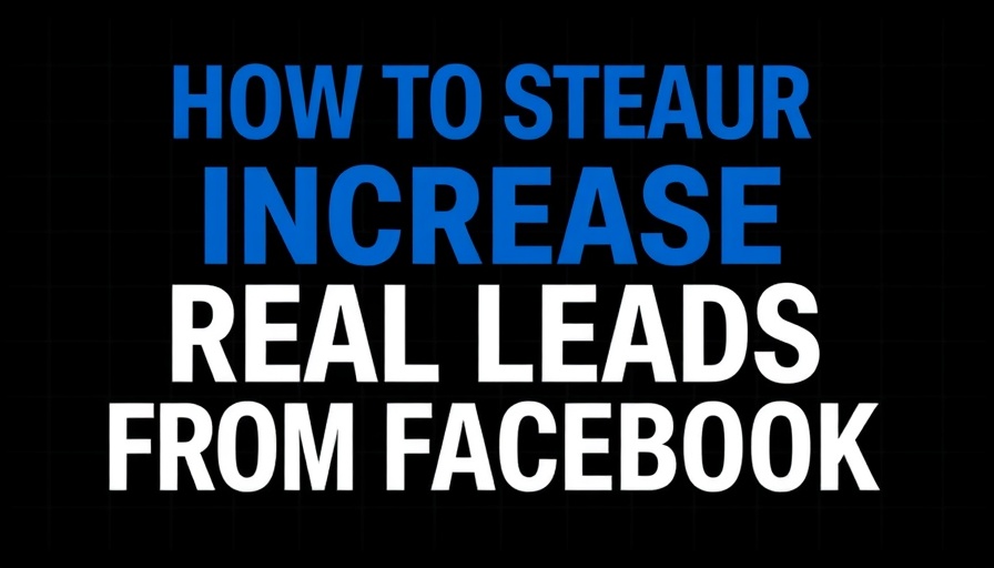Graphic on increasing leads from Facebook with bold text.