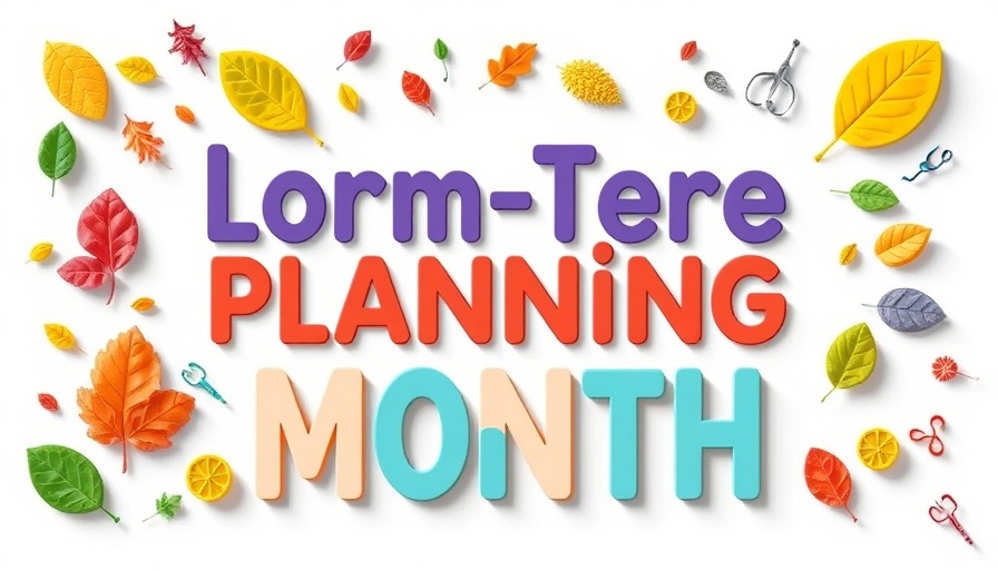 Long-Term Care Planning Month graphic poster with colorful elements.