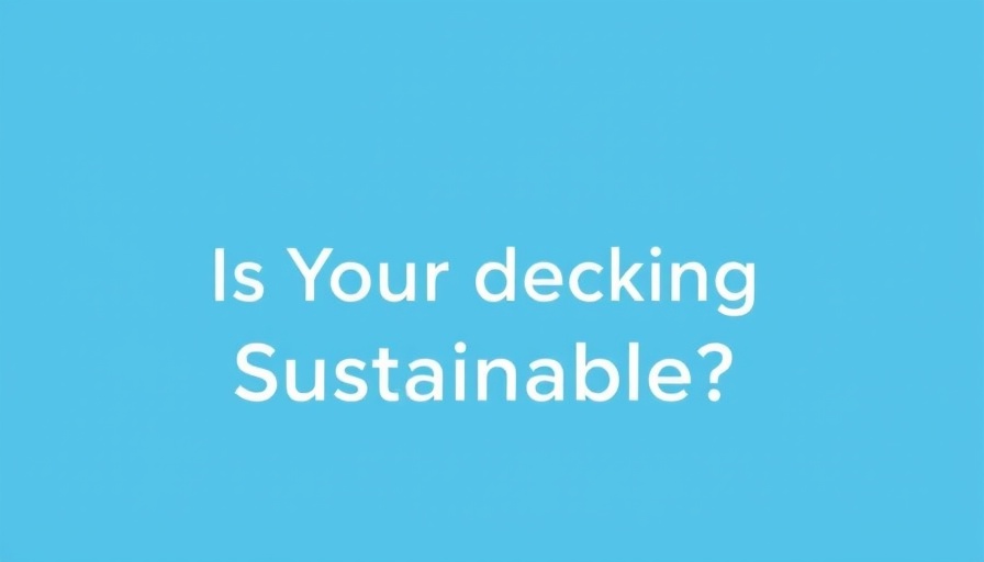 Minimal blue design questioning sustainable decking