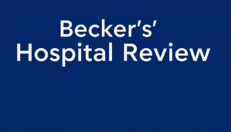 Becker's Hospital Review cover, Oregon critical access hospital CFO appointment.