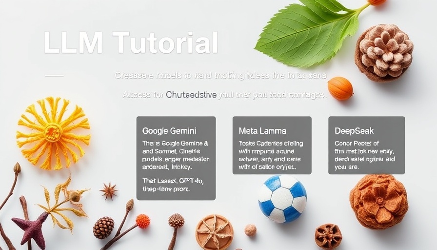Tutorial interface with multiple LLM options emphasizing easy access.