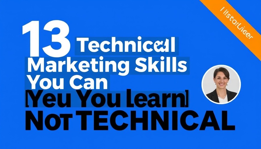 Graphic for blog post on technical marketing skills.