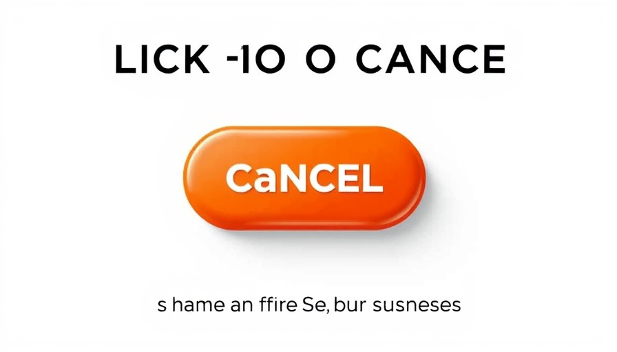 Large glossy orange cancel button with text on SaaS click-to-cancel rule.