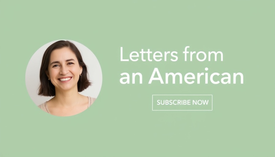 Newsletter banner with 'Letters from an American' title invites subscription.