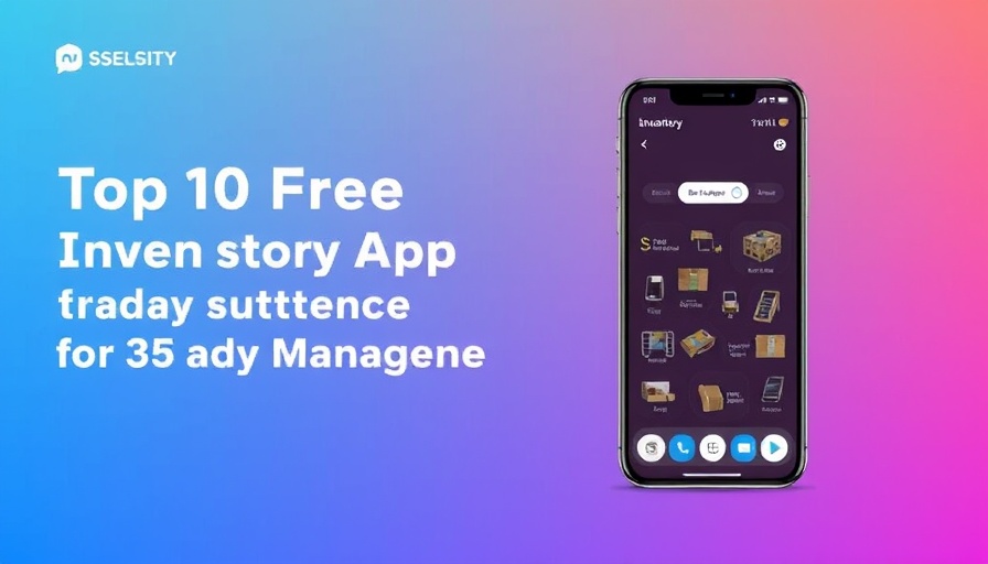 Top 10 Free Inventory Apps for Easy Stock Management