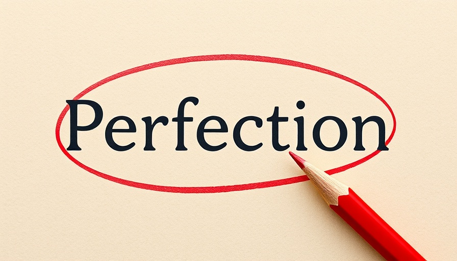 Signs of Perfectionism - word 'Perfection' circled in red pencil.