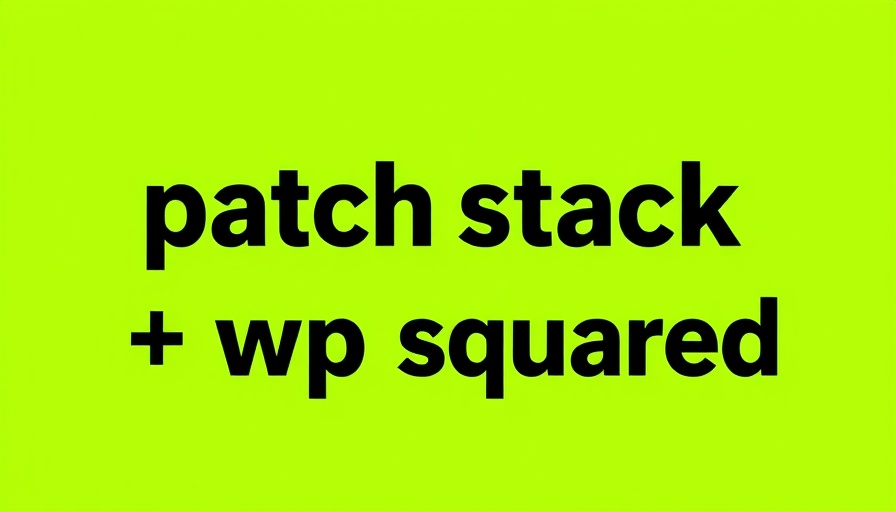Lime green image displaying 'Patchstack + WP Squared' integration.
