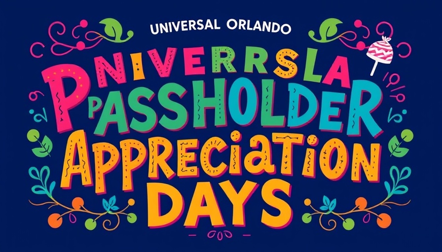 Universal Orlando Passholder Appreciation Days colorful graphic illustration.