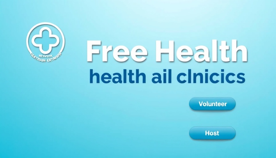 Free health and dental clinic promotion with volunteer and host options.