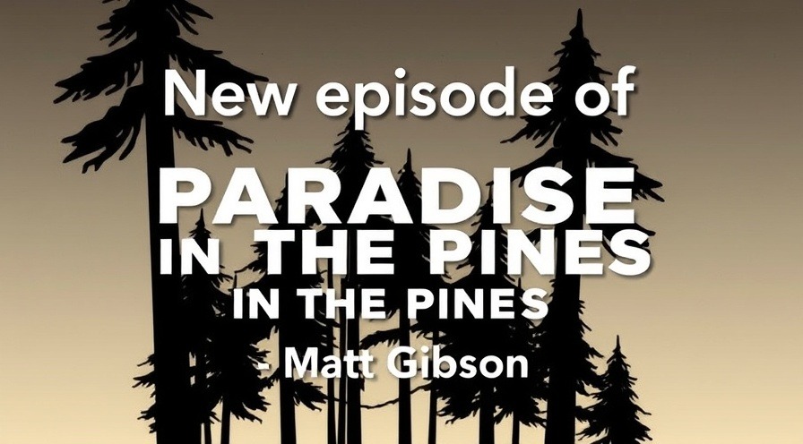 New episode of Paradise in the Pines with Matt Gibson showcases memorable golf experiences in Pinehurst.