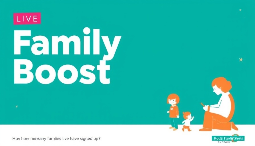 Live: Family Boost - how many families have signed up