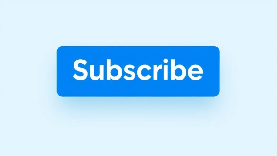 Blue subscribe button for marketing newsletter