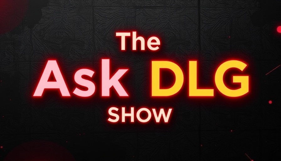 Modern digital poster for 'The Ask DLG Show', vibrant design.