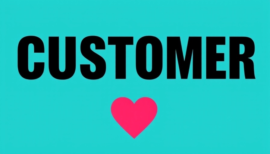 Bold text and heart symbol on turquoise background showing customer love, small business side hustle.