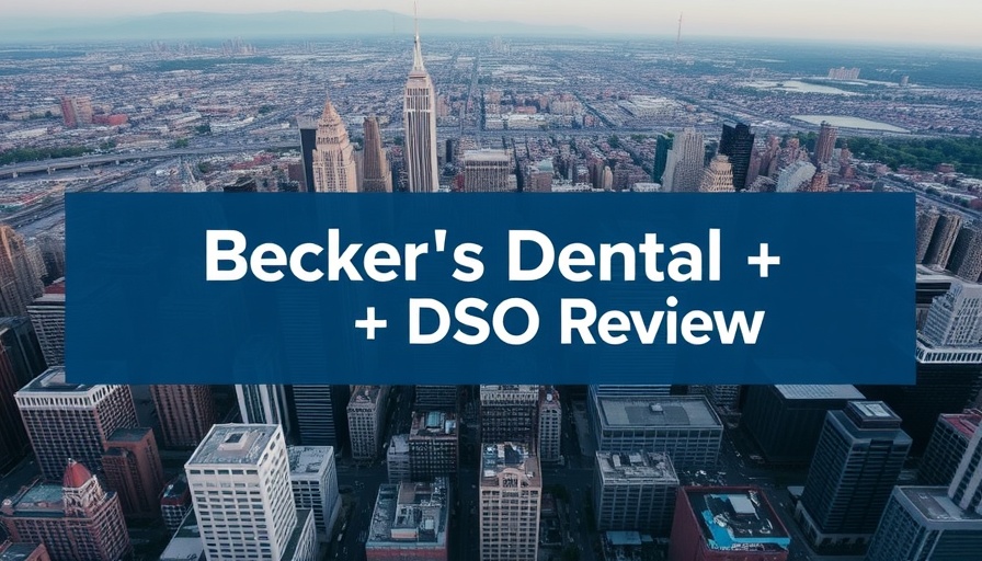 Aerial city view with Becker's Dental + DSO Review text overlay